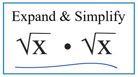 Square Root Of X Times Square Root Of X Youtube