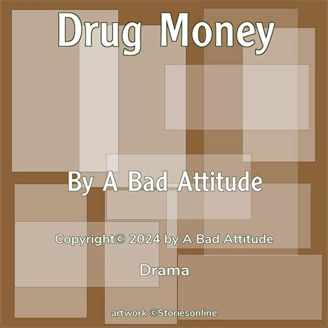 Drug Money Drama Sex Story