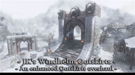 Jk S Windhelm Outskirts 都市・町・村・集落 Skyrim Special Edition Mod データベース Mod紹介・まとめサイト