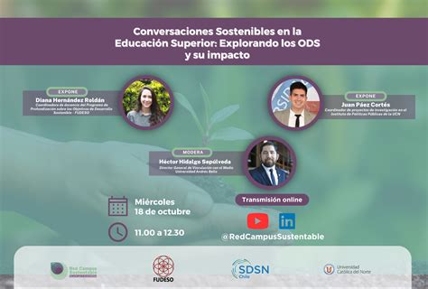 Conversaciones Sostenibles En La Educación Superior Explorando Los Ods Y Su Impacto Red