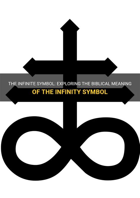 The Infinite Symbol Exploring The Biblical Meaning Of The Infinity Symbol Shunspirit