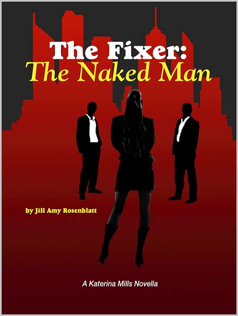 The Fixer The Naked Man The Fixer Katerina Mills Book 1 Kindle