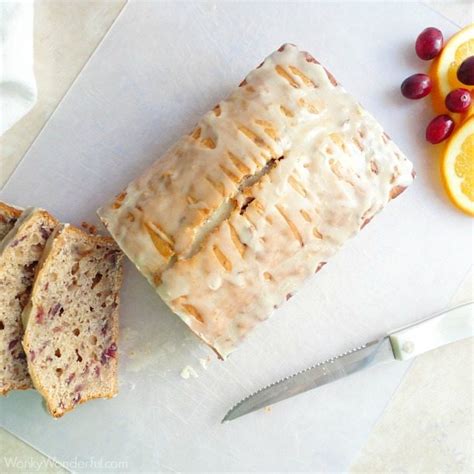 Orange Glazed Cranberry Bread Recipe Wonkywonderful