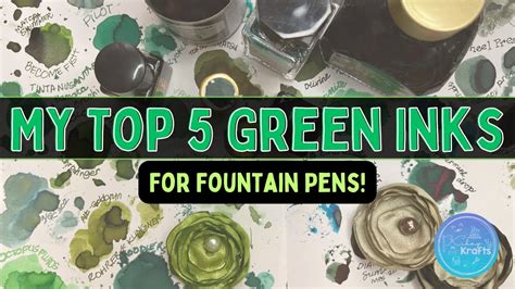 Best Green Fountain Pen Inks Youtube