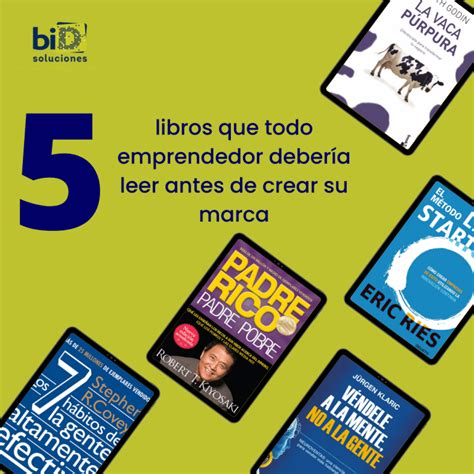 5 libros que todo emprendedor debería leer antes de crear su marca