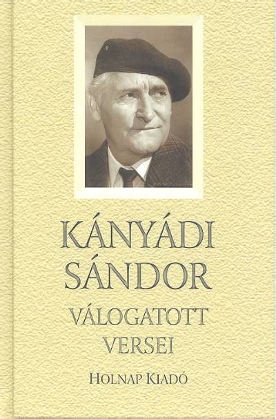 Kányádi Sándor Válogatott Versei 9789633463741