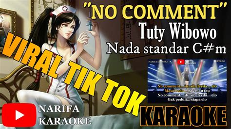 Karaoke No Comment Tuty Wibowo Youtube