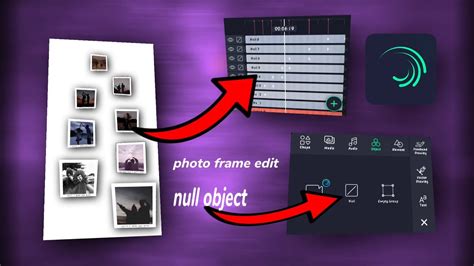 How To Make Photo Frame Edit Null Object Alight Motion Dude With