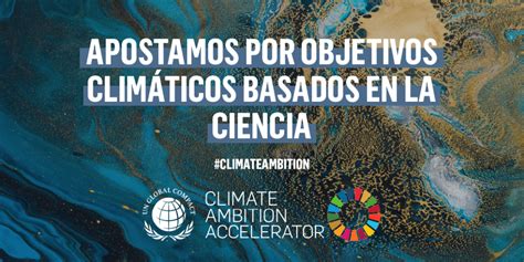 Culmia Se Une Al Programa Climate Ambition Accelerator Y Reafirma Su Compromiso Con El Pacto