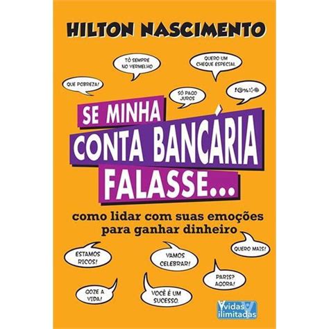 Se minha conta BANCáRIA falasse como lidar suas EMOçõES para