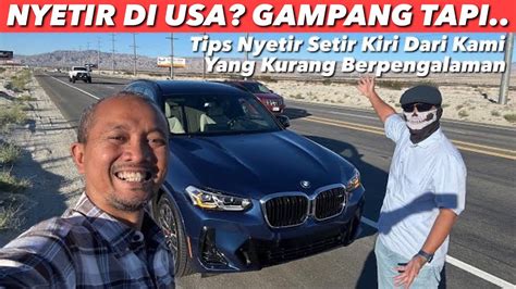 Cara Nyetir Di Usa Beda Banget Dari Indonesia Feat Om Mobi Youtube