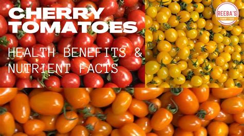 Cherry Tomatoes Health Benefits And Nutrient Facts Health Benefits Of