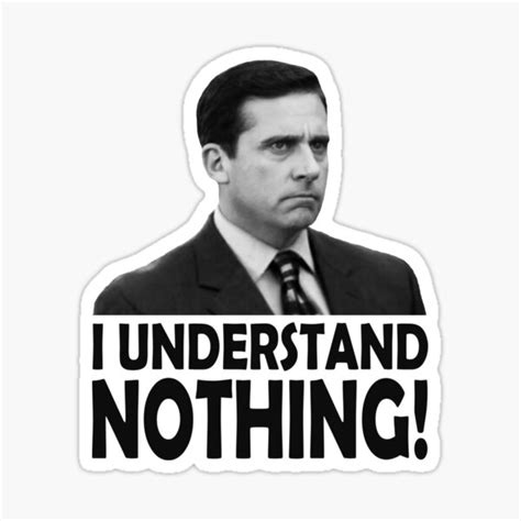 I Understand Nothing Stickers Redbubble