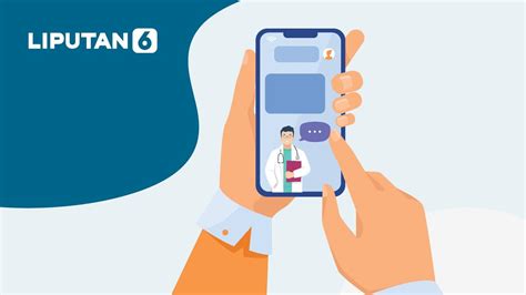 Cara Konsultasi Dan Dapat Obat Gratis Via Aplikasi Telemedicine Untuk