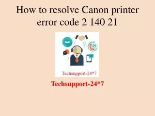 Ppt How To Resolve Canon Printer Error Code Powerpoint