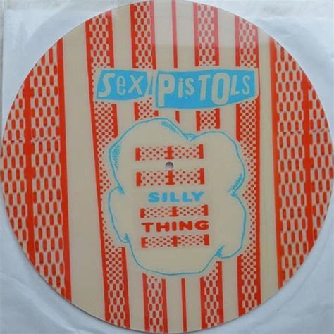 God Save The Sex Pistols Silly Thing Picture Disc