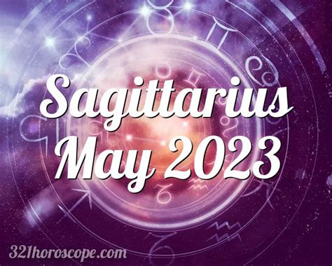 Horoscope Sagittarius May 2023 Tarot Monthly Horoscope