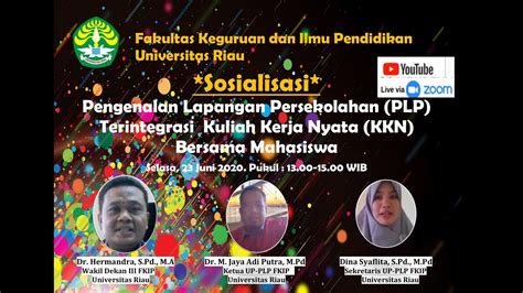 SOSIALISASI PLP TERINTEGRASI KKN BERSAMA MAHASISWA FKIP UNIVERSITAS