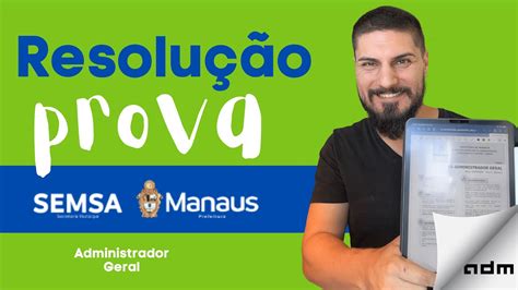 Resolvendo Provas FGV SEMSA Manaus 2022 Administração YouTube