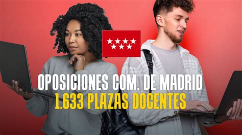 Comunidad De Madrid Publicada OPE Con 1 633 Plazas Docentes