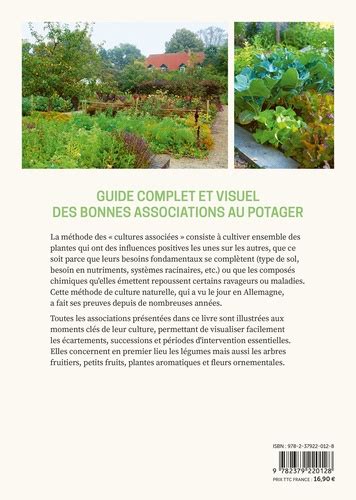 Les cultures associées au potager Guide visuel de Christa Weinrich