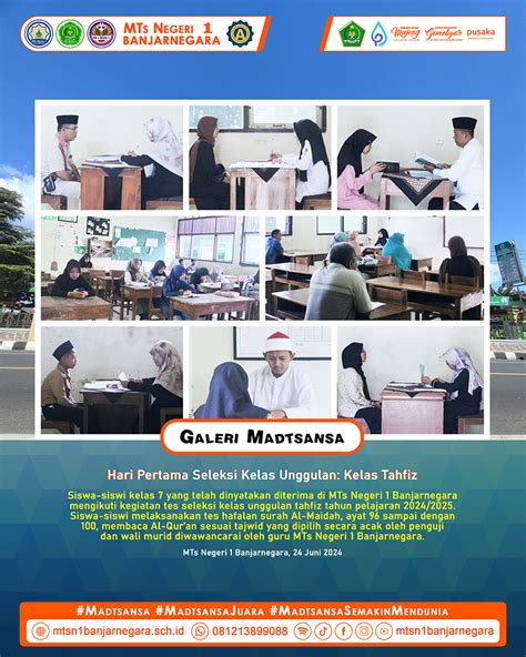 Hari Pertama Seleksi Kelas Unggulan Kelas Tahfiz Mts Negeri