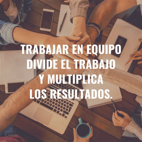 100 Frases De Trabajo En Equipo Motivadoras Trabajo En Equipo Porn