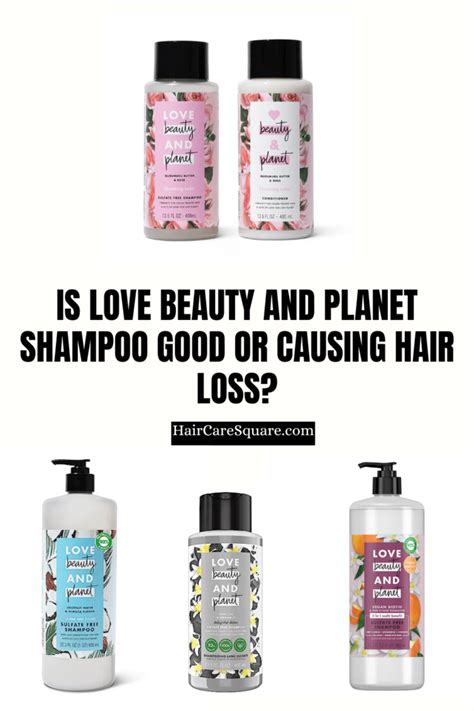 Is Love Beauty And Planet Shampoo Good Or Causing Hair Loss?