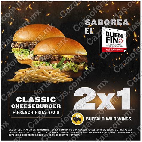 Buffalo Wild Wing Buen Fin 2023 2x1 En Cheeseburger Con Papas