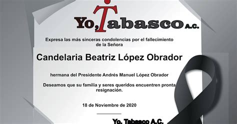 CONDOLENCIAS AL PRESIDENTE ANDRÉS MANUEL LÓPEZ OBRADOR Noticias Yo