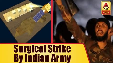 Complete Story Of SURGICAL STRIKE By Indian Army On Pakistan ABP News