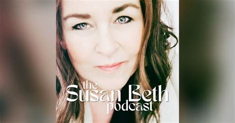 Welcome Winter Winter Week 1 The She Is Podcast With Susan Beth