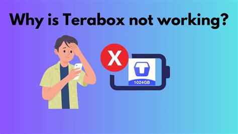 Why Is Terabox Not Working How To Fix Common Issues In 2024