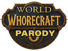 World Of Whorecraft Warcraft Porn Parody Game