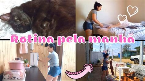 ROTINA PELA MANHÃ LIMPEZA E ORGANIZAÇÃO DO DIA A DIA YouTube