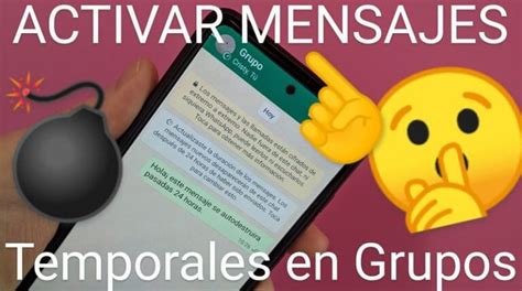 Activar Los Mensajes Temporales En Un Grupo De WhatsApp 2025