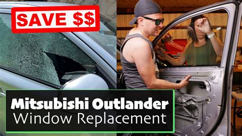 Mitsubishi Outlander Front Passenger Window Replacement YouTube