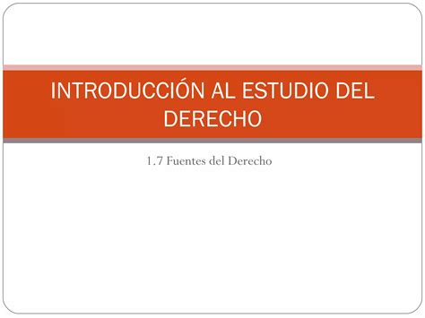 Fuentes Del Derecho Ppt