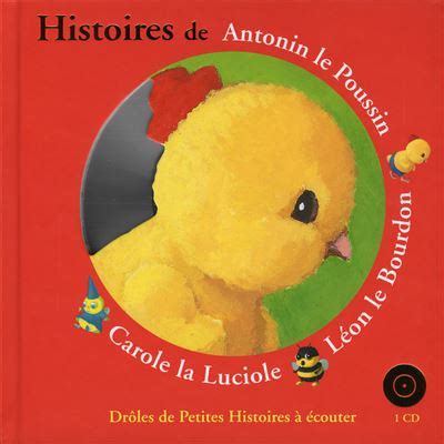 Les Drôles De Petites Bêtes Livre avec un CD audio Histoires de