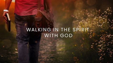 Walking In The Spirit With God Part 2 YouTube