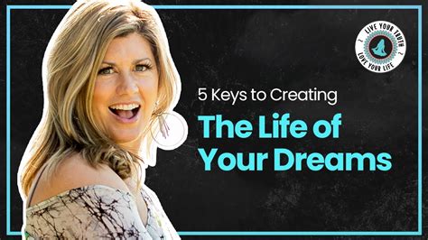 Dream The 5 Keys To Creating Your Dream Life And Business Youtube