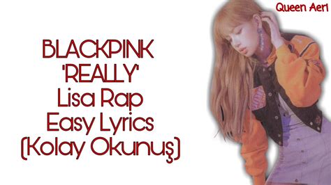 Blackpink Really Lisa Rap Easy Lyrics Kolay Okunuş Part 2 Youtube