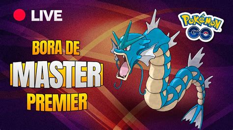 18 Master Premier Chegou Go Battle League Pokémon Go Youtube