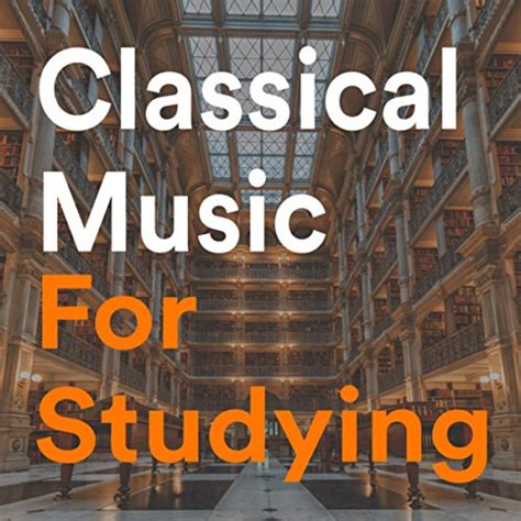 Classical Music For Studying De Studying Music Group Study Music Club