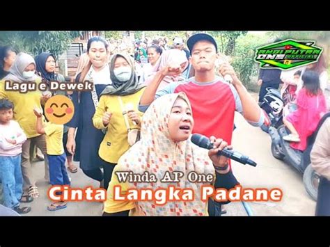 ANDI PUTRA 1 Cinta Langka Padane CLP Winda AP One Live Cilamayah Hilir