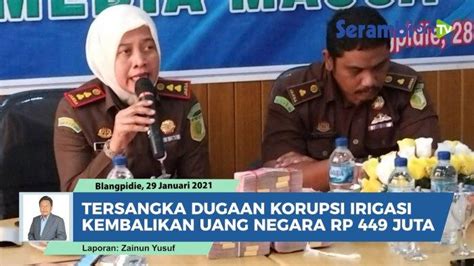 Dua Pejabat Pengairan Aceh Divonis Bebas Murni Kasus Korupsi JPU