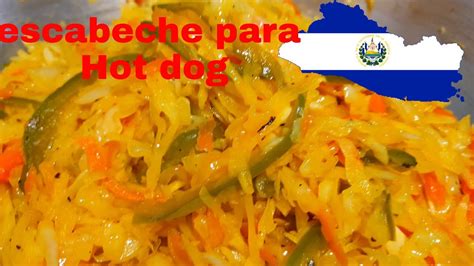 Como hacer ESCABECHE para HOT DOG receta salvadoreña paso a paso y