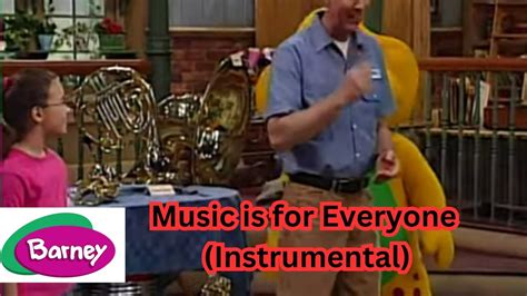 Barney Music Is For Everyone Instrumental Youtube