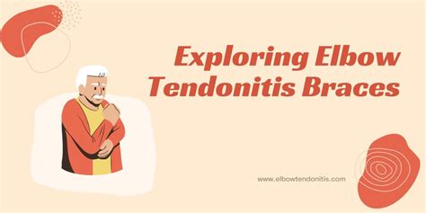 Exploring Elbow Tendonitis Braces: Comprehensive Guide