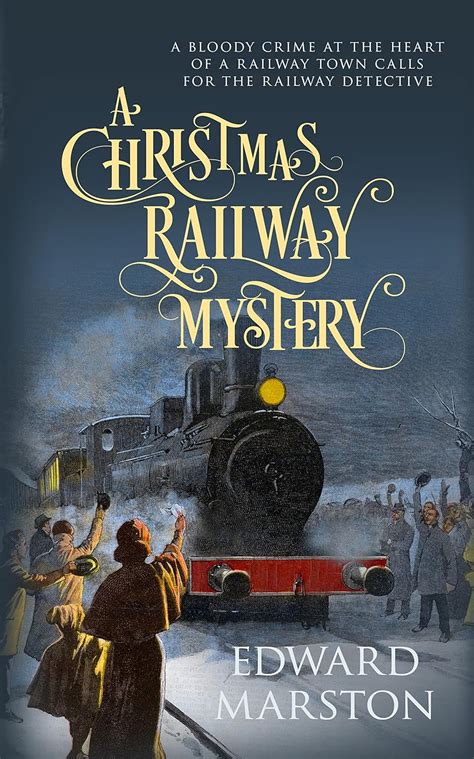 Amazon.com: A Christmas Railway Mystery (Railway Detective Book 15 ...